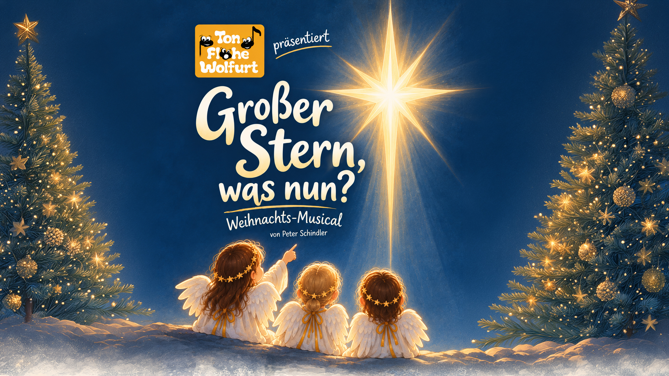 2026-12-20  Weihnachts-Musical "Großer Stern, was nun?" in der Pfarrkirche Wolfurt